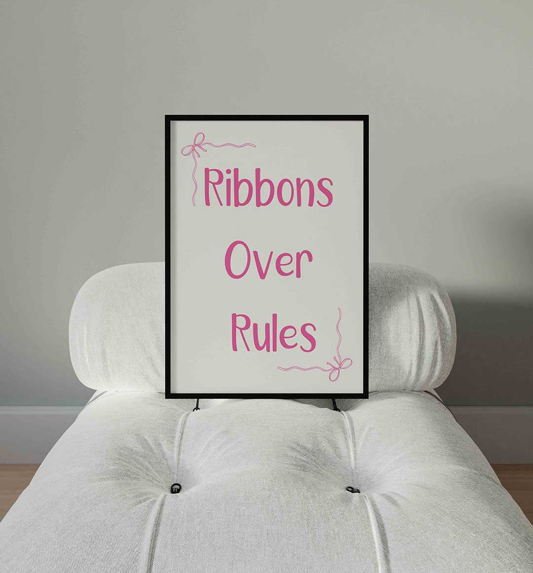 Ribbons over rules Poster