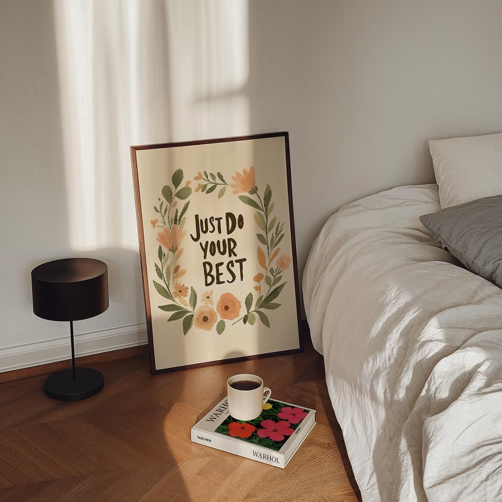 Just Do Your Best Poster-WallArtistic