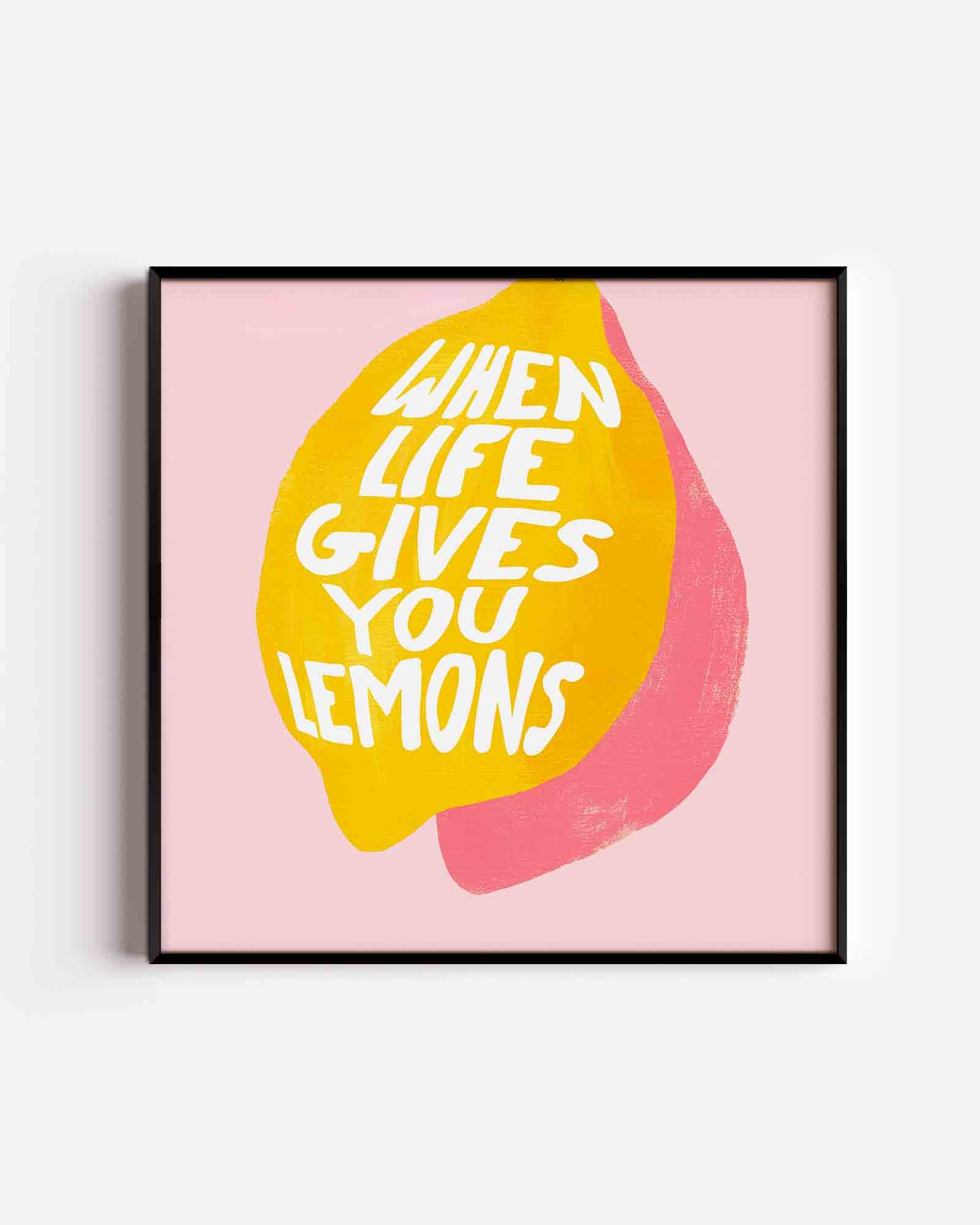 When life gives you lemons Poster