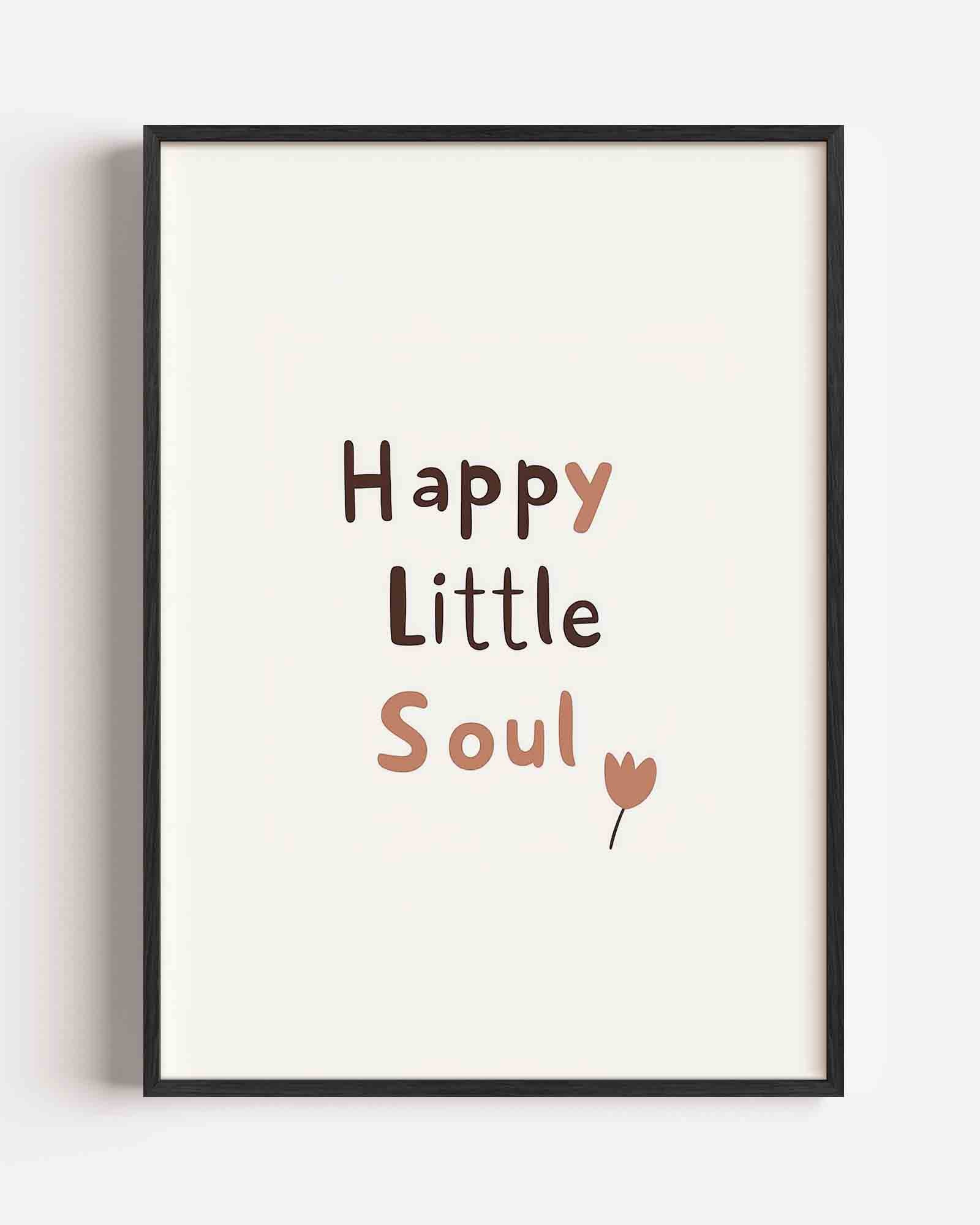 Happy little soul Poster