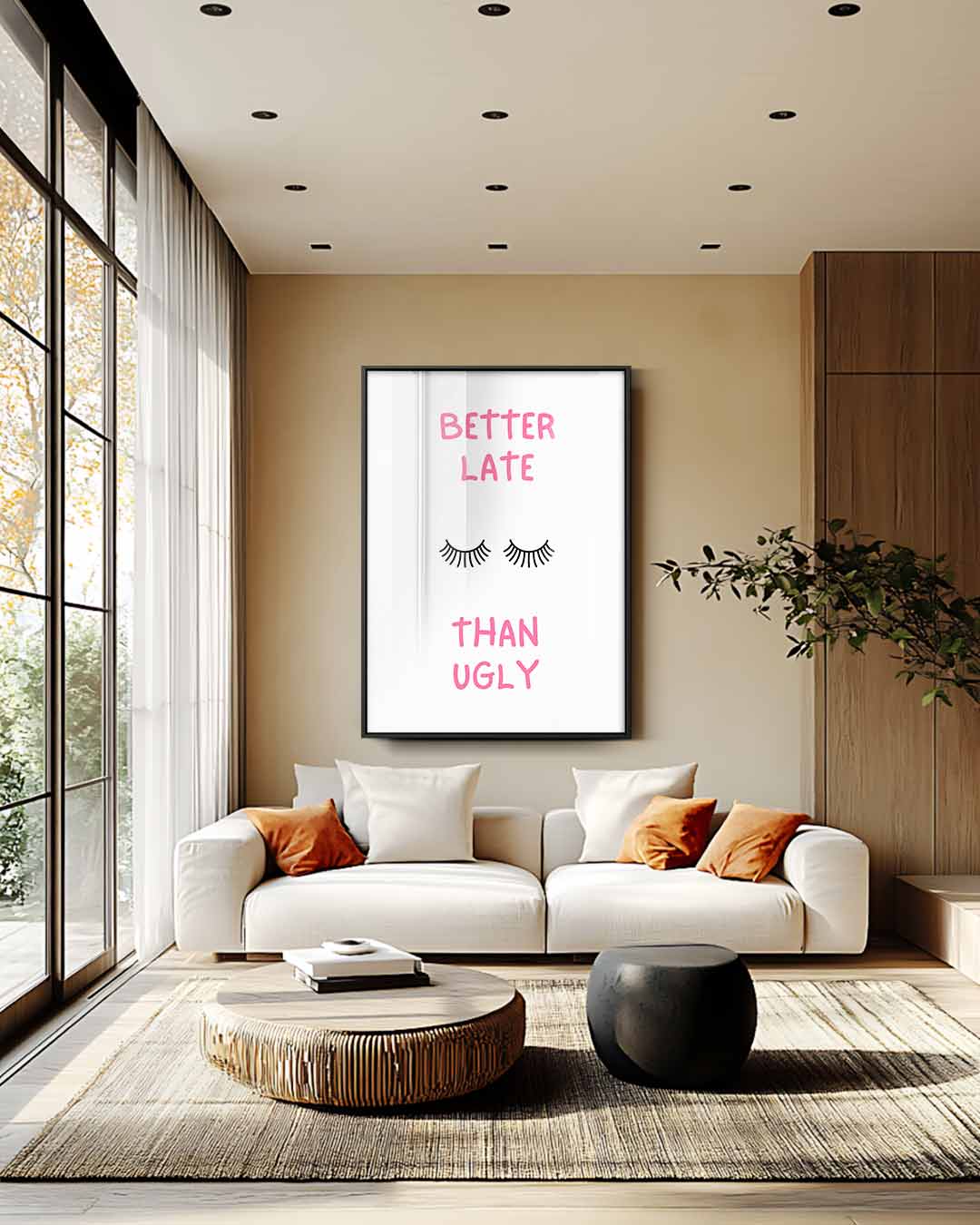 Better Late Than Ugly Poster Kunstwerk-canvas-dibond-plexiglas-wanddecoratie-WallArtistic