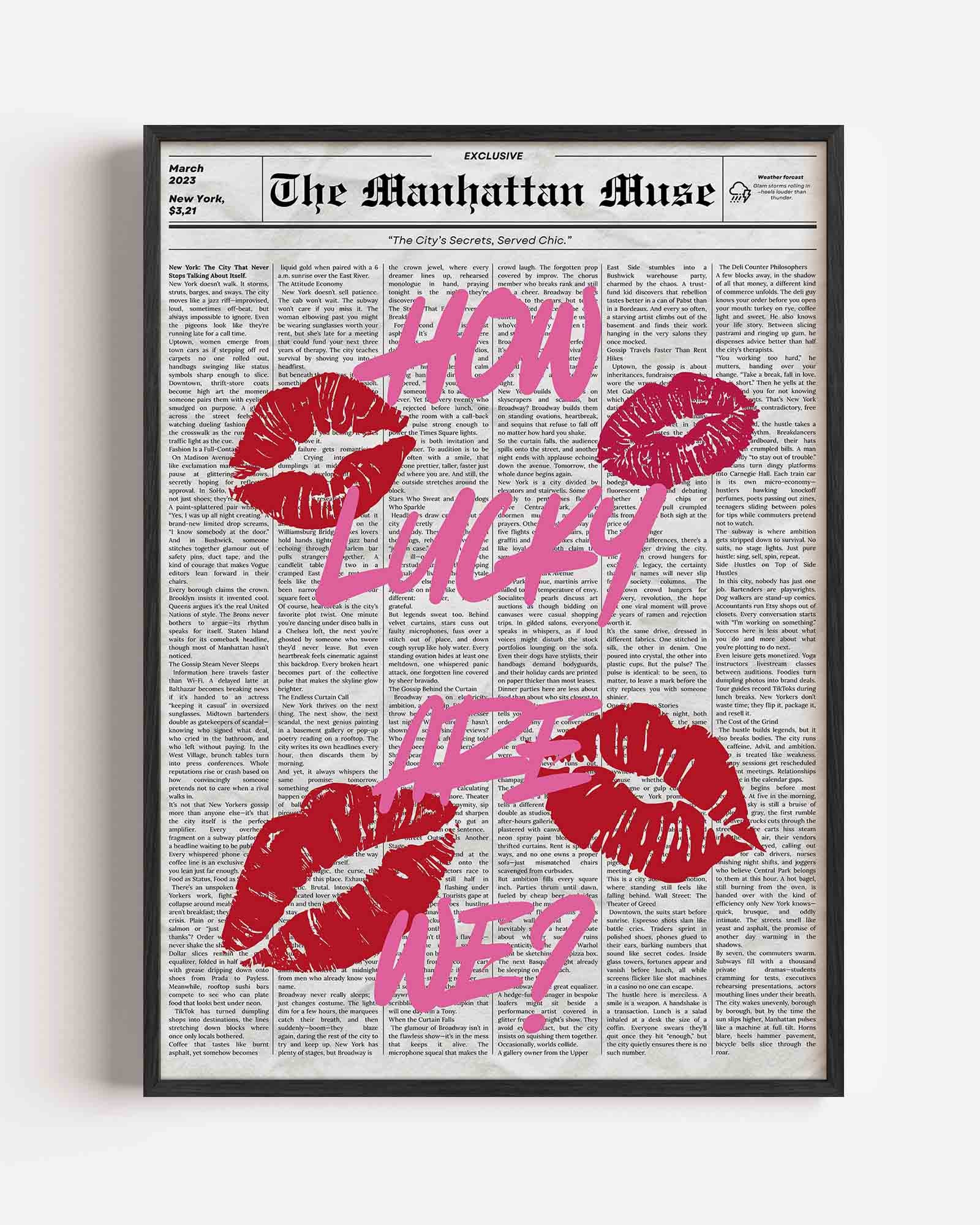 How lucky are we Poster