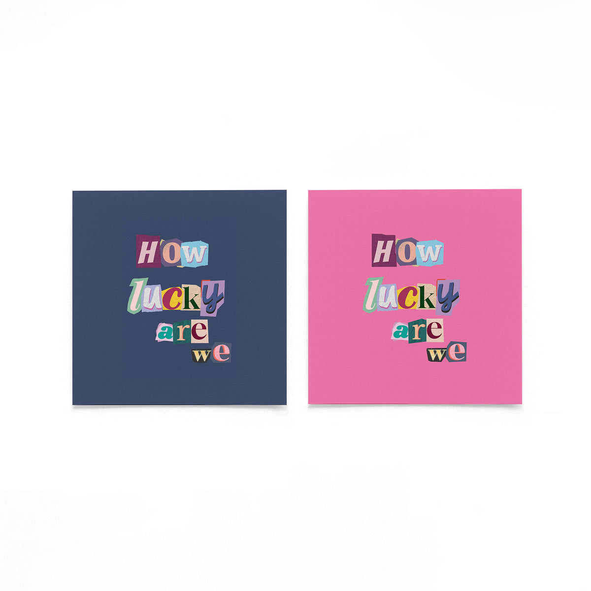 Twee vierkante posters met how lucky are we op een gebroken witte achtergrond