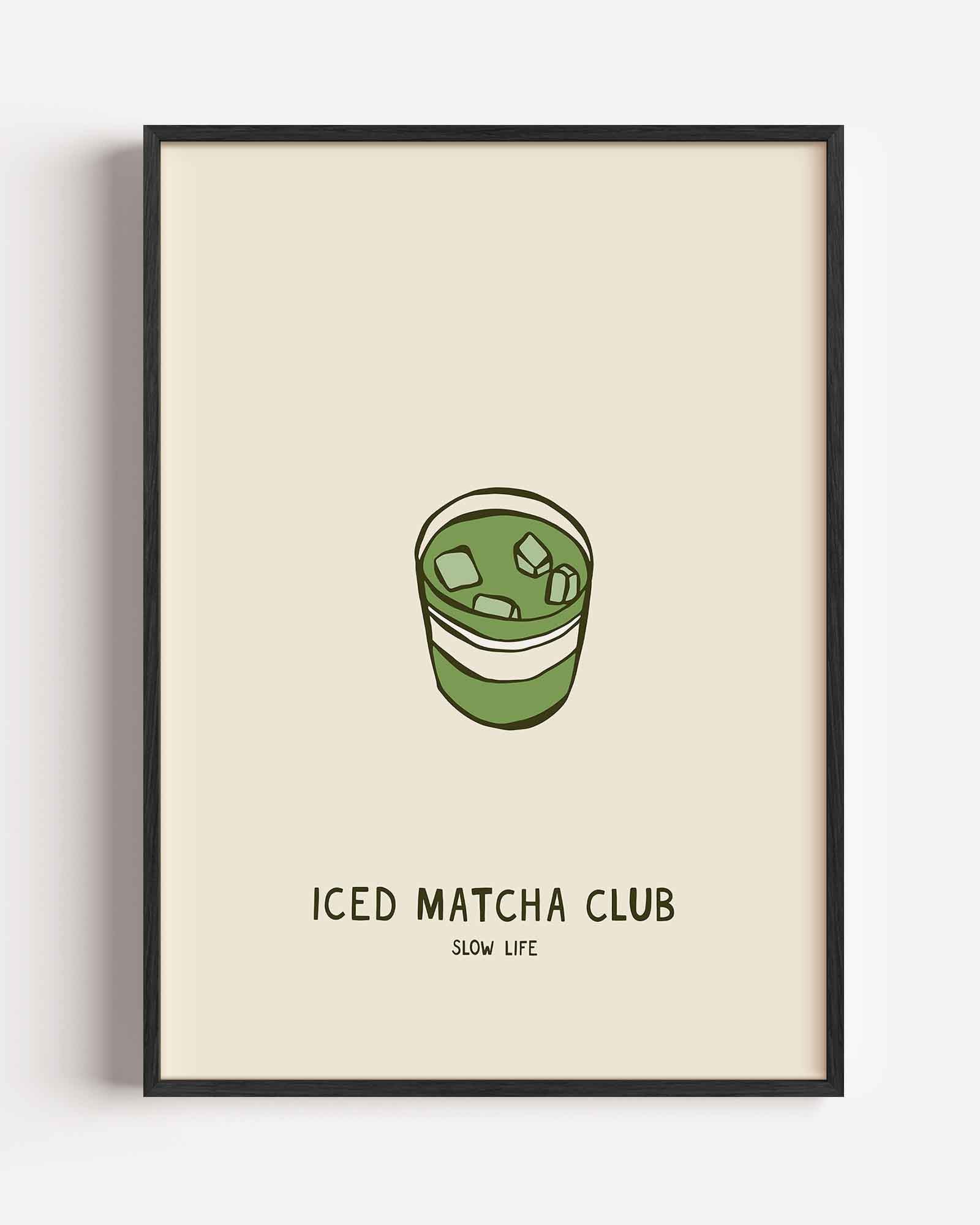 Iced matcha club Poster