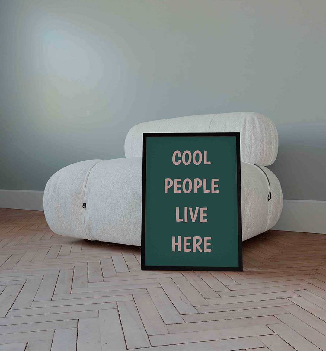 Cool people live here Poster